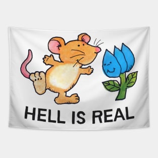 Hell Is Real Tapestry