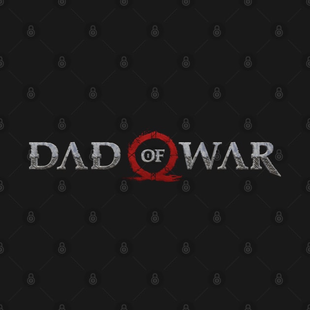 Dad of War by Dopamine Creative