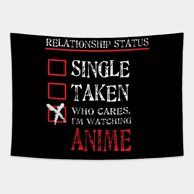 Relationship Status Anime Funny Tapestry by CrissWild