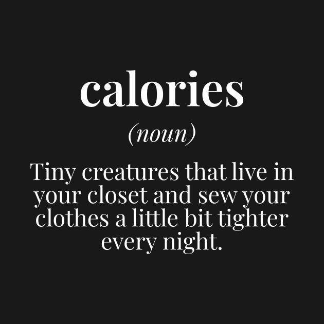 Calories Diet by Ketogenic Merch