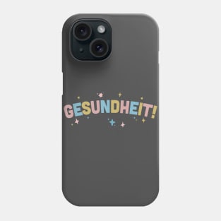 Gesundheit / Funny Type Design Phone Case