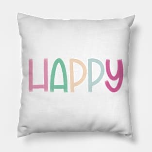 H A P P Y Pillow