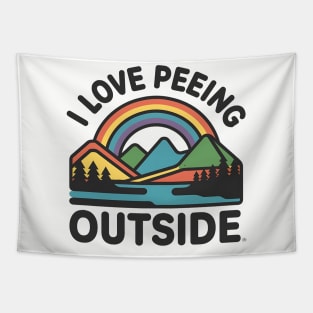 I Love Peeing Outside Funny Hiking and Camping Tapestry