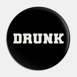 Drunk Word Pin