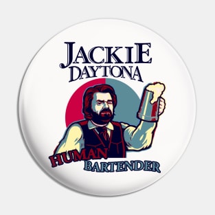 Jackie Daytona Human Bartender Pin