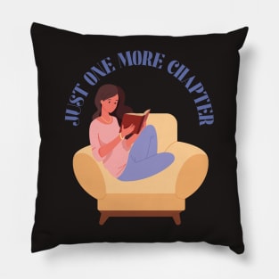 Just one more chapter So many books So little time Bookworm I Love Books Bookoholic Pillow