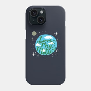 Love Thy Mother Earth - Cute Earth Week Digital Doodle Phone Case