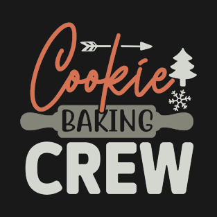 Cookie Baking Crew T-Shirt