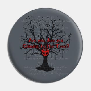 The Hanging Tree Pin