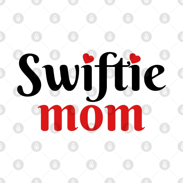 Swiftie Mom Love by Aldrvnd