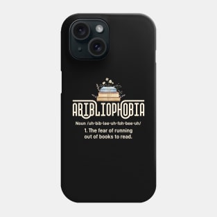 Abibliophobia Definition Phone Case