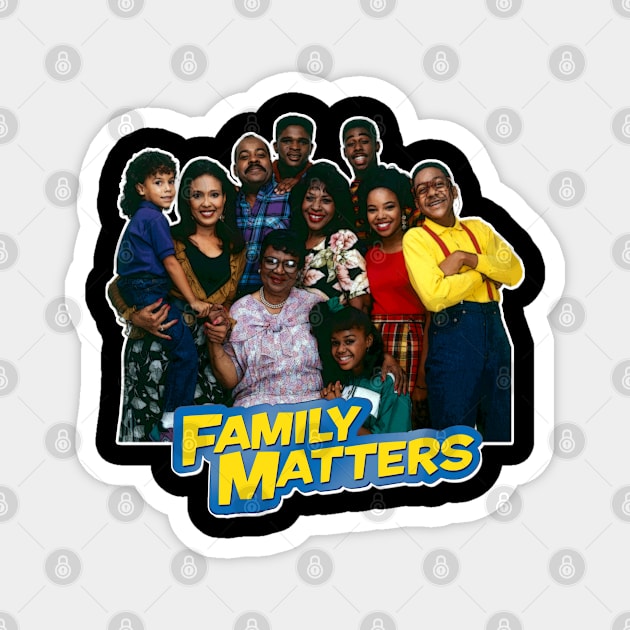 Family Matters Magnet by woodsman