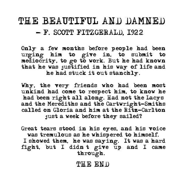 Ending of The Beautiful and Damned - Fitzgerald quote by peggieprints