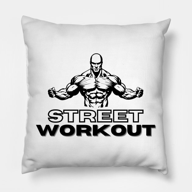 Street Workout, eye-catching design, workout motivation Pillow by JK Mercha