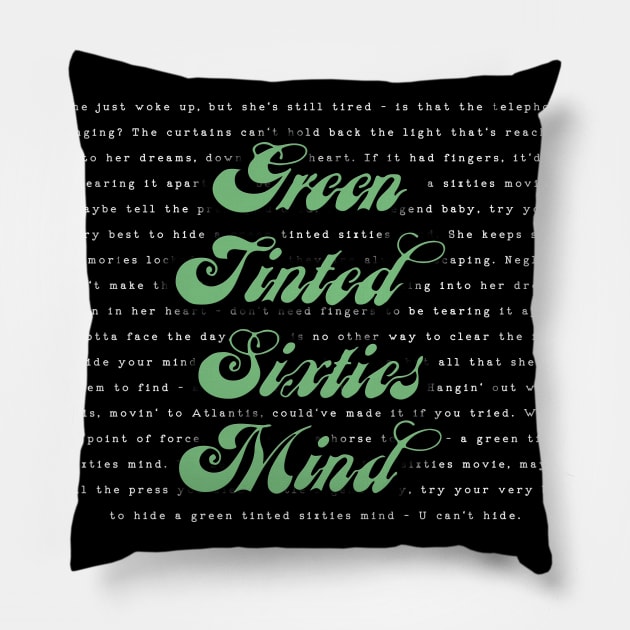 Green Tinted Sixties Mind - Mr Big Pillow by MeowOrNever