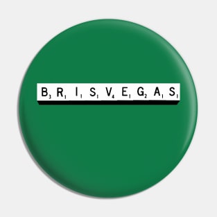 Brisvegas Pin