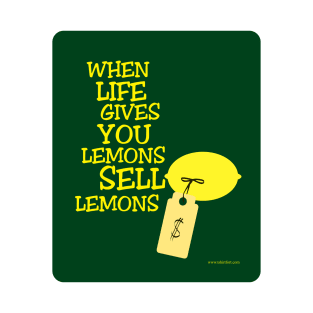 Life Gives Lemons Slogan T-Shirt