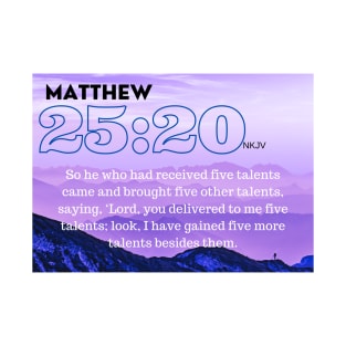 Matthew 25:20 NKJV T-Shirt