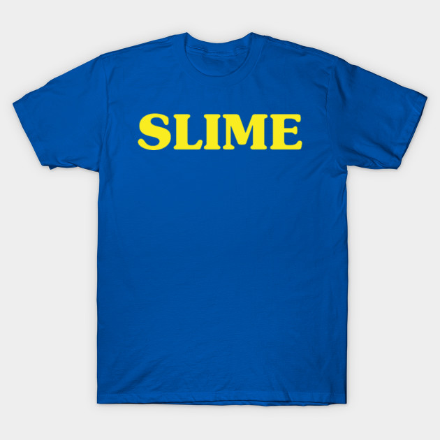 slime shirt