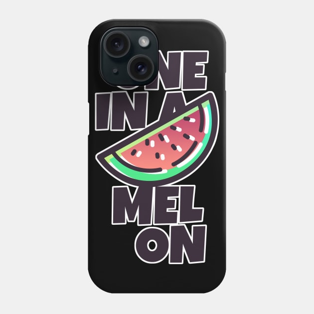 One in a Melon Watermelon Pun Phone Case by aaallsmiles