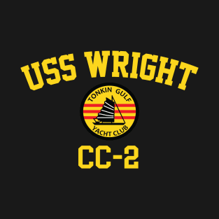 USS Wright CC-2 Tonkin Gulf Yacht Club T-Shirt