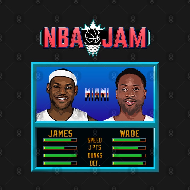 NBA JAM - CLASSIC - THE BEST DUO's EDITION_DWade&Bron by Buff Geeks Art