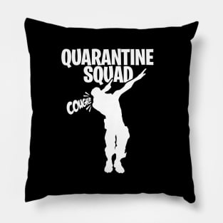 Cough in sleeve Quarantine squad dab dabbing gamer cough in elbow gaming nerd Pillow