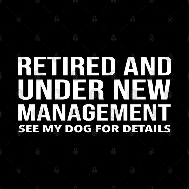 Retired and Under New Management by 99sunvibes