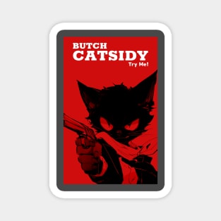 Funny Cat Pun Butch Catsidy Magnet