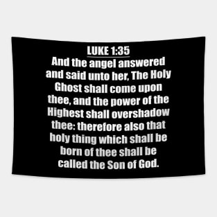 Luke 1:35 King James Version (KJV) Tapestry