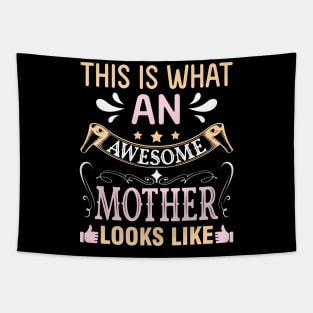 This Is What An Awesome Mother Looks Like Happy To Me Mommy Tapestry