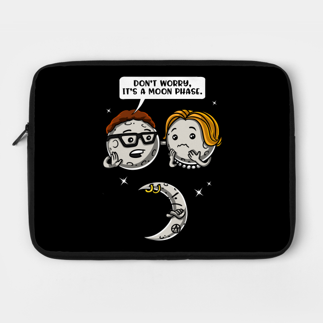 Funny Astronomy Space Joke Cute Moon Phase Pun - Moon Phase - Laptop Case | TeePublic