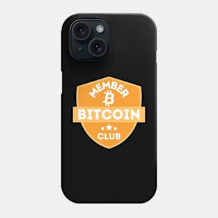 Bitcoin member club Phone Case