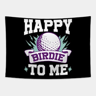 Happy Birdie To Me Funny Golf Gift Tapestry