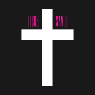 Jesus Saves T-Shirt