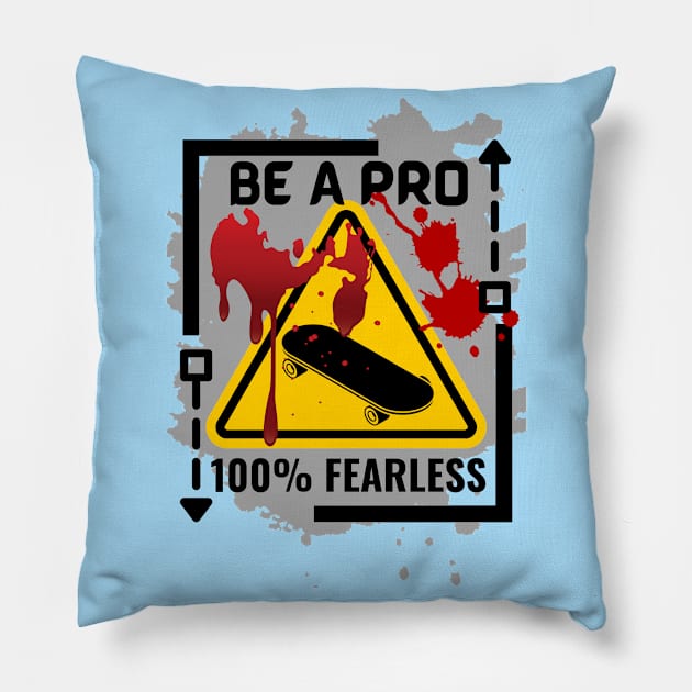 Be A Pro Skater Pillow by wakumi style