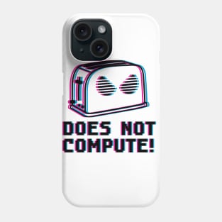 Does Not compute Phone Case