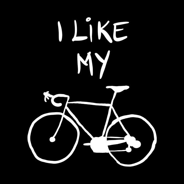 I Like My Bicycle by BadDesignCo