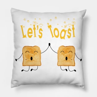 Lets' Toast! Pillow