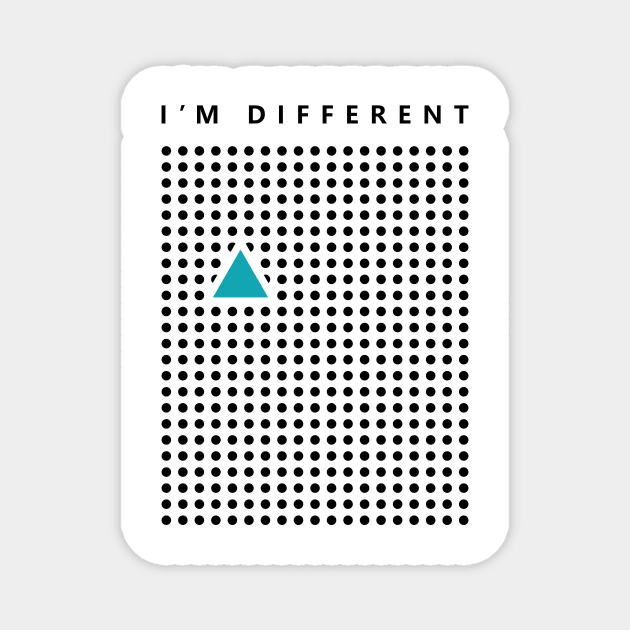 I'm different triangle Magnet by D3monic