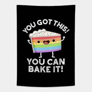 You Got This You Can Bake It Cute Positive Food Pun Tapestry