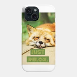 Just Relax Phone Case