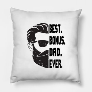 Best Bonus Dad Ever Pillow