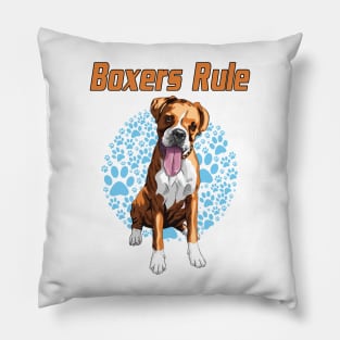 Boxers Rule! Especially for Boxer dog owners! Pillow