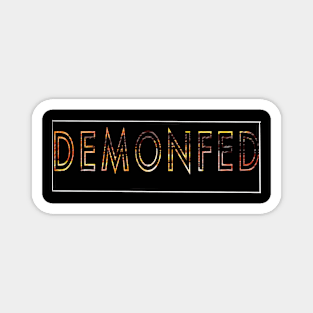 DemonFed Magnet