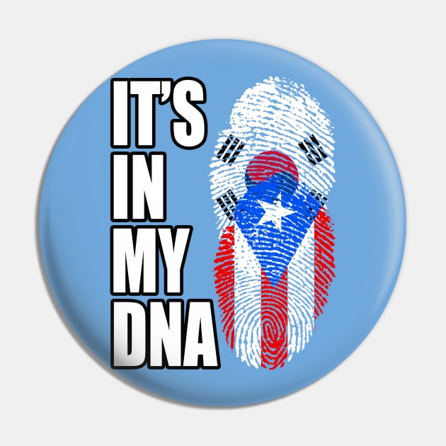 South Korean And Puerto Rican Mix DNA Flag Heritage Pin by Just Rep It!!