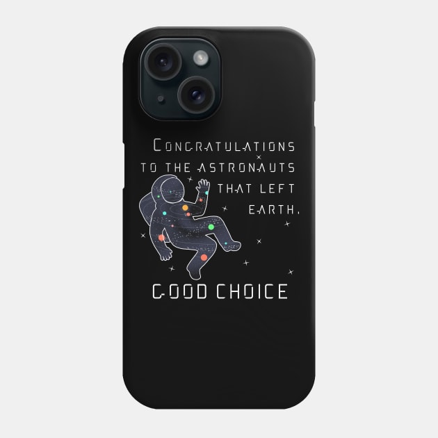 Congratulation Astronauts Phone Case by Polomaker