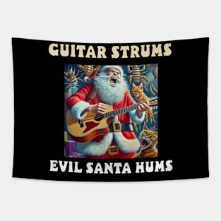 Guitar strums, Evil Santa hums Tapestry