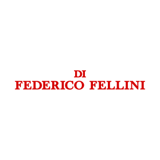 Di Federico Fellini T-Shirt