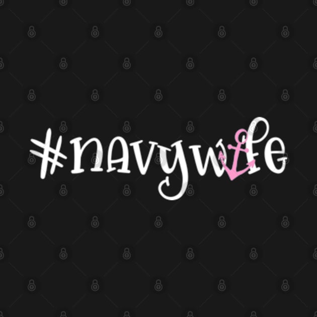 #navywife (with anchor) - White by Submarine Sweethearts